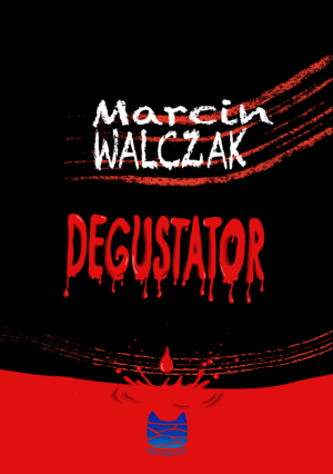 Marcin Walczak książka Degustator