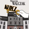 książka kryminał thriller marcin walczak klucz okładka książki