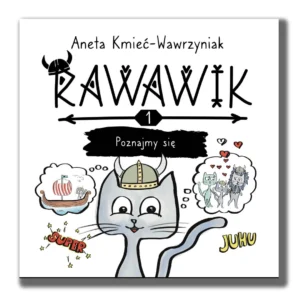 Rawawik. Poznajmy się, wartościowa książka dla dzieci