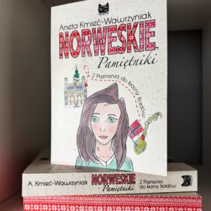 Norweskie Pamiętniki, powieść obyczajowa, Aneta Kmieć-Wawrzyniak