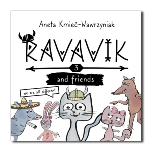 Volume 3 "Ravavik and friends. We are all different" - wartościowe książki po angielsku dla dzieci | english books for children