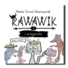 książka dla dzieci Rawawik i przyjaciele