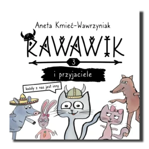 książka dla dzieci Rawawik i przyjaciele