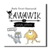 wartościowa ksiązka dla dzieci, Rawawik spotyka potwora